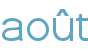 août